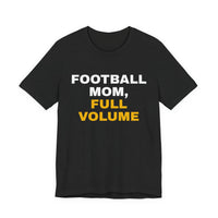 Thumbnail for Football Mom, Full Volume — Football T-Shirt