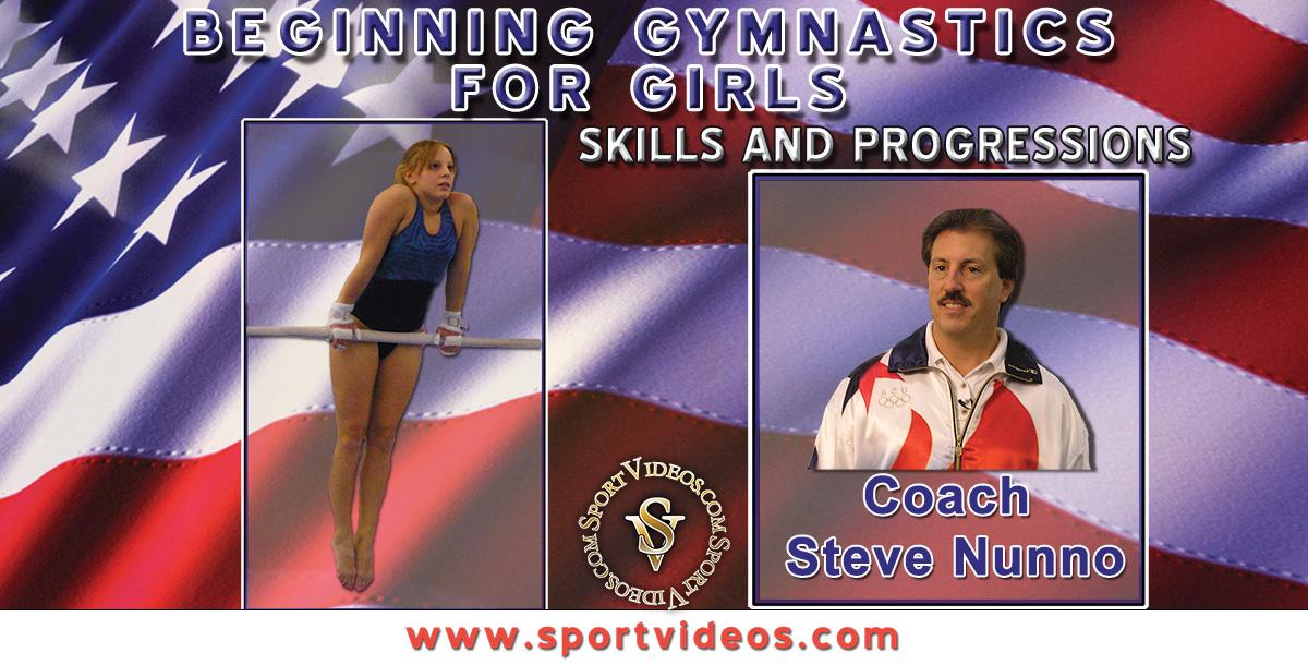 Beginning Gymnastics for Girls featuring Coach Steve Nunno