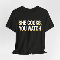 Thumbnail for She Cooks, You Watch — Basketball T-Shirt