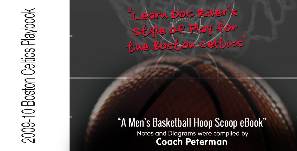 Boston Celtics 2009-2010 Basketball Playbook: �Learn Doc Rivers Style of Play for the Boston Celtics�