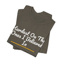 Thumbnail for Hardest On The Ones I Believed In — Football T-Shirt