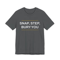 Thumbnail for Snap, Step, Bury You — Football T-Shirt