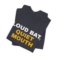 Thumbnail for Loud Bat, Quiet Mouth — Baseball T-Shirt