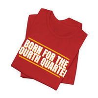 Thumbnail for Born For The Fourth Quarter — Football T-Shirt