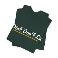 Thumbnail for Dirt Don't Lie — Baseball T-Shirt