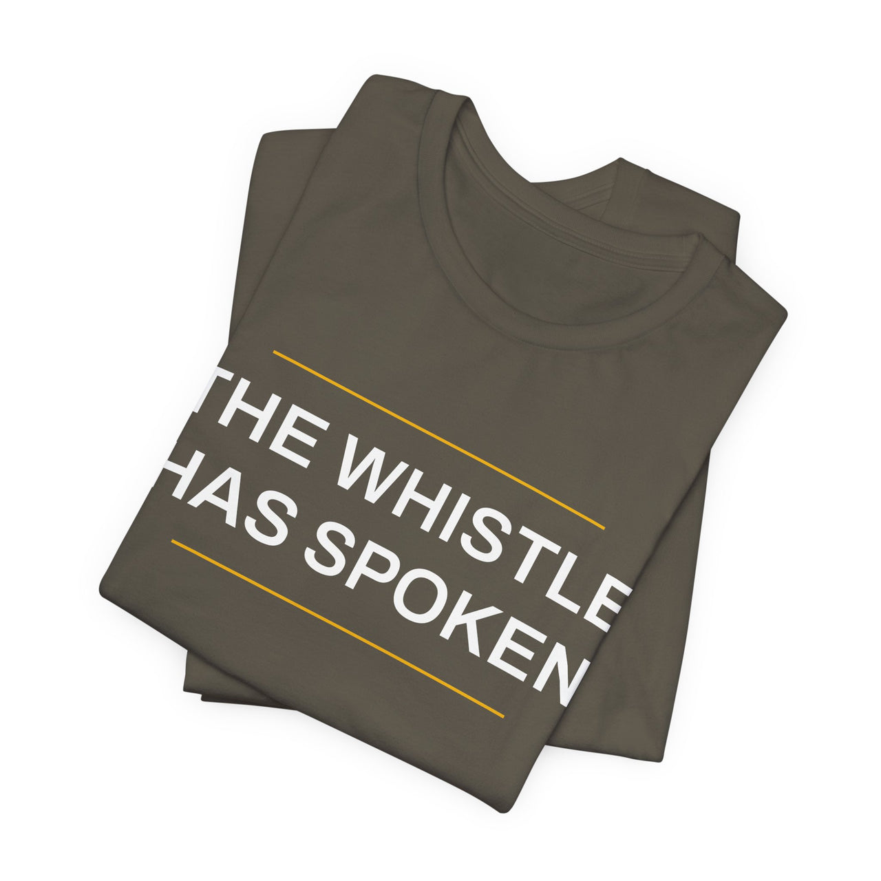 The Whistle Has Spoken — Football T-Shirt