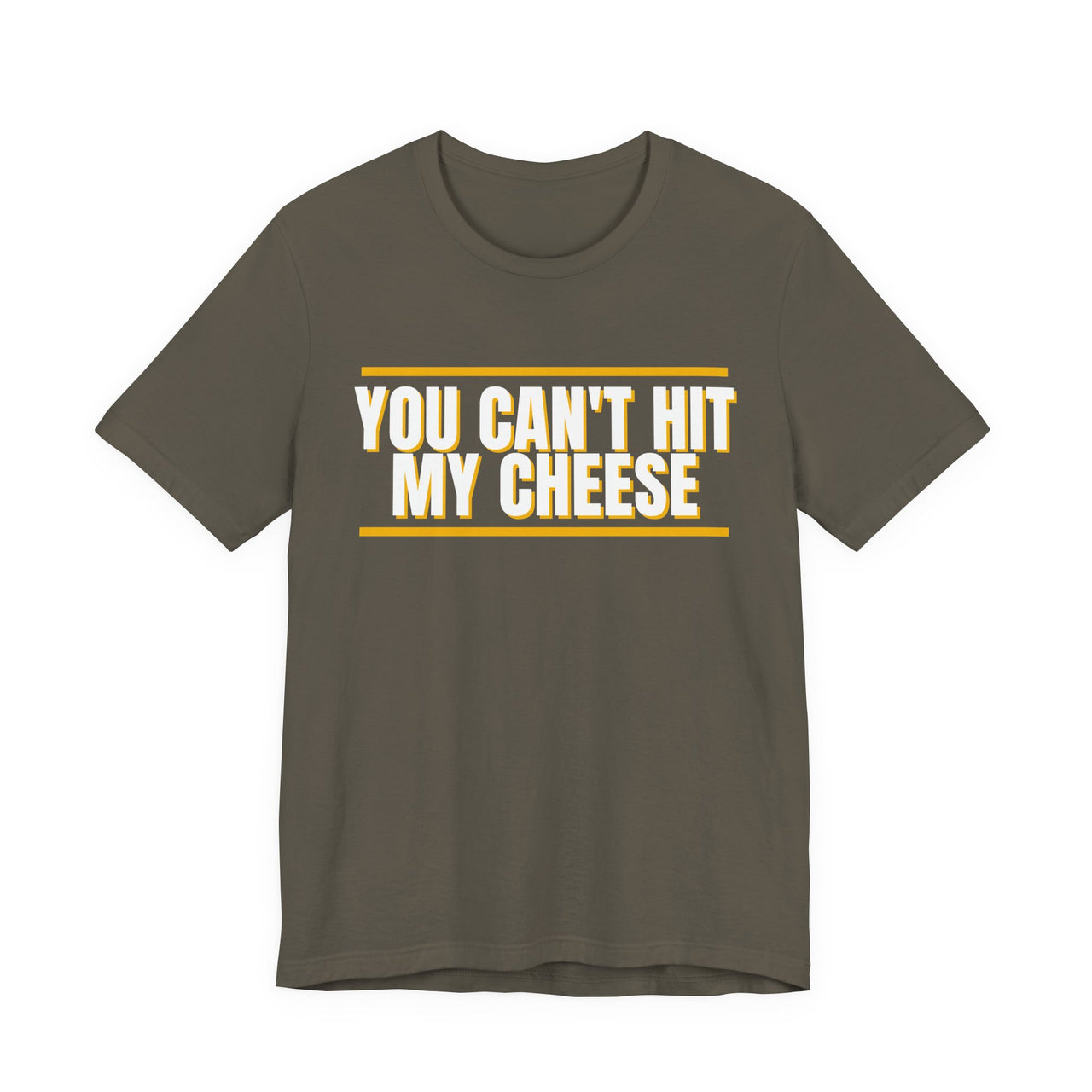 You Can't Hit My Cheese — Baseball T-Shirt