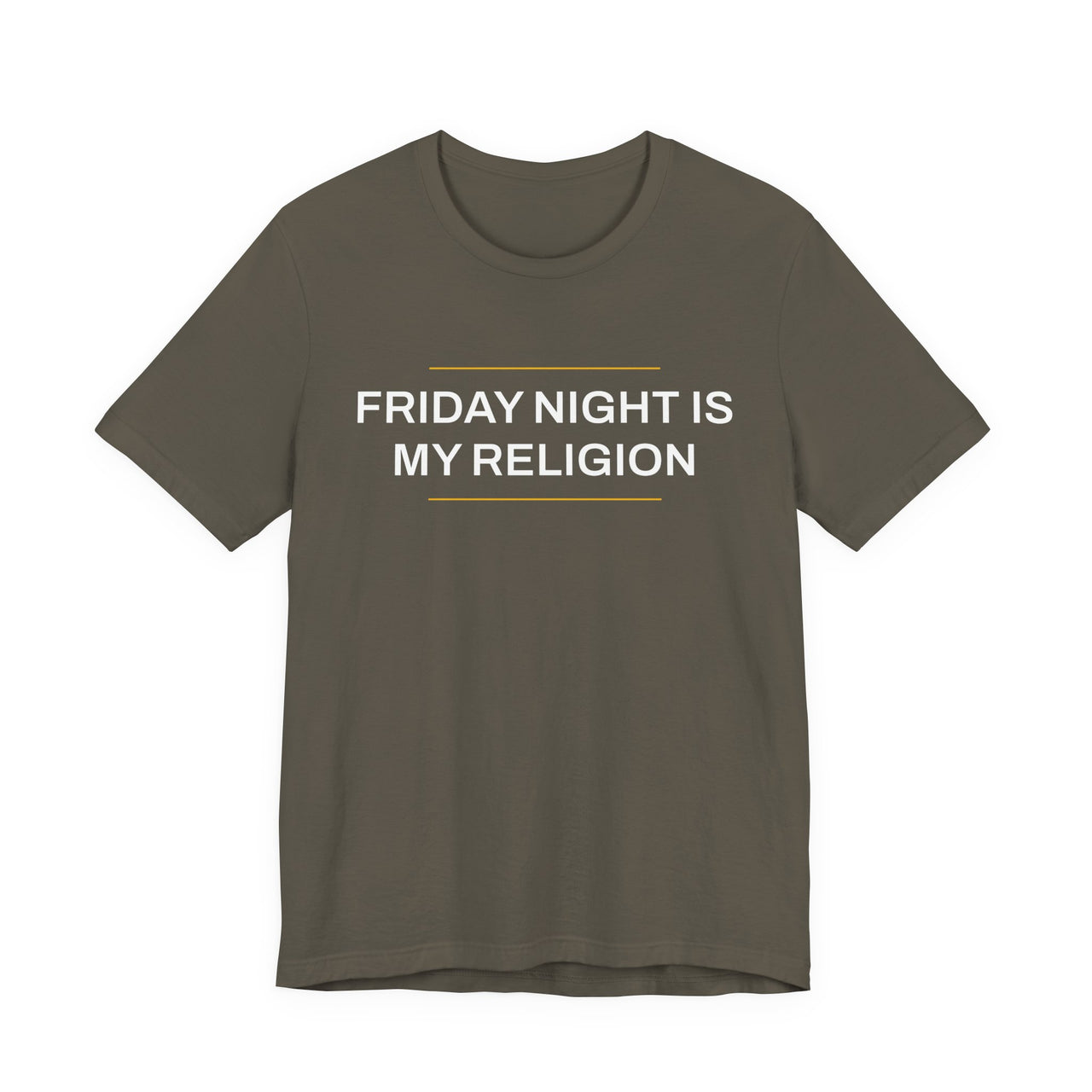 Friday Night Is My Religion — Football T-Shirt