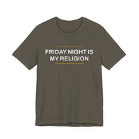 Thumbnail for Friday Night Is My Religion — Football T-Shirt