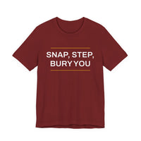 Thumbnail for Snap, Step, Bury You — Football T-Shirt
