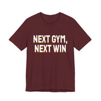 Thumbnail for Next Gym, Next Win — Basketball T-Shirt