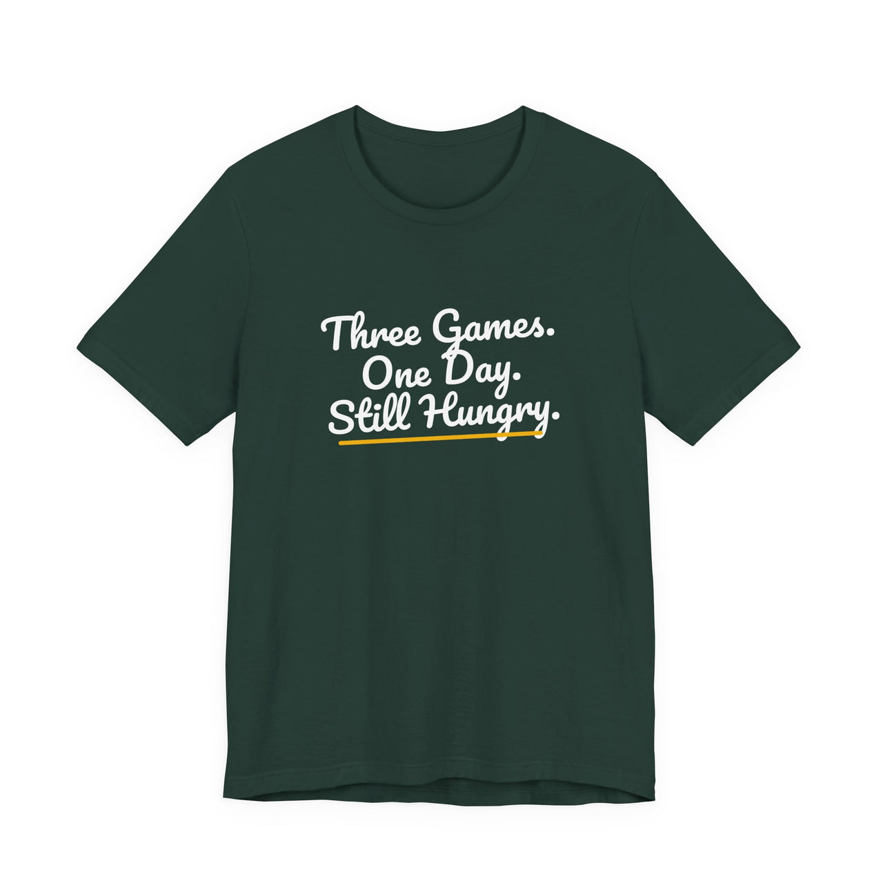 Three Games. One Day. Still Hungry. — Basketball T-Shirt
