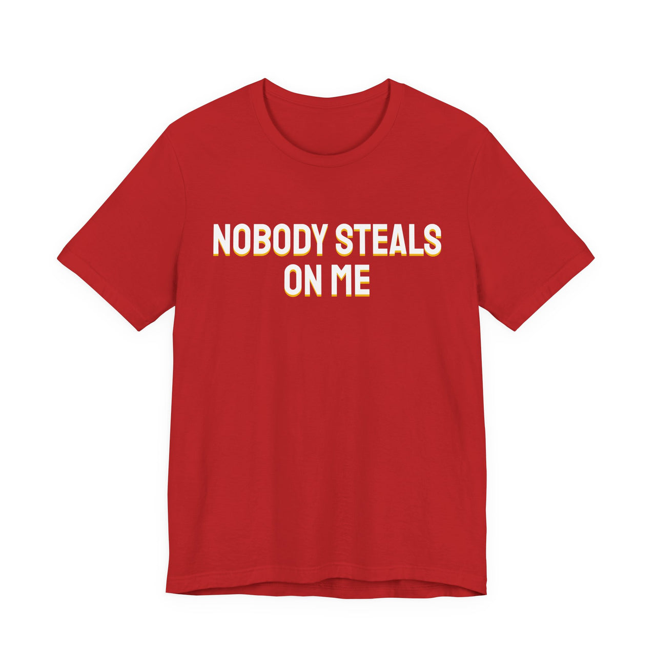 Nobody Steals On Me — Baseball T-Shirt