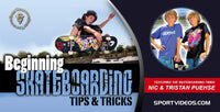 Thumbnail for Beginning Skateboarding Tips and Tricks featuring Nic and Tristan Puehse (aka Skateboarding Twins)
