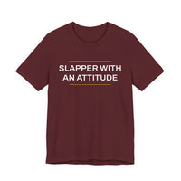 Thumbnail for Slapper With An Attitude — Softball T-Shirt