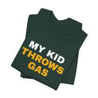 Thumbnail for My Kid Throws Gas — Baseball T-Shirt