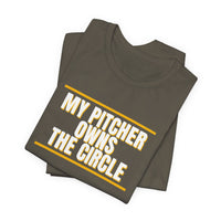 Thumbnail for My Pitcher Owns The Circle — Softball T-Shirt