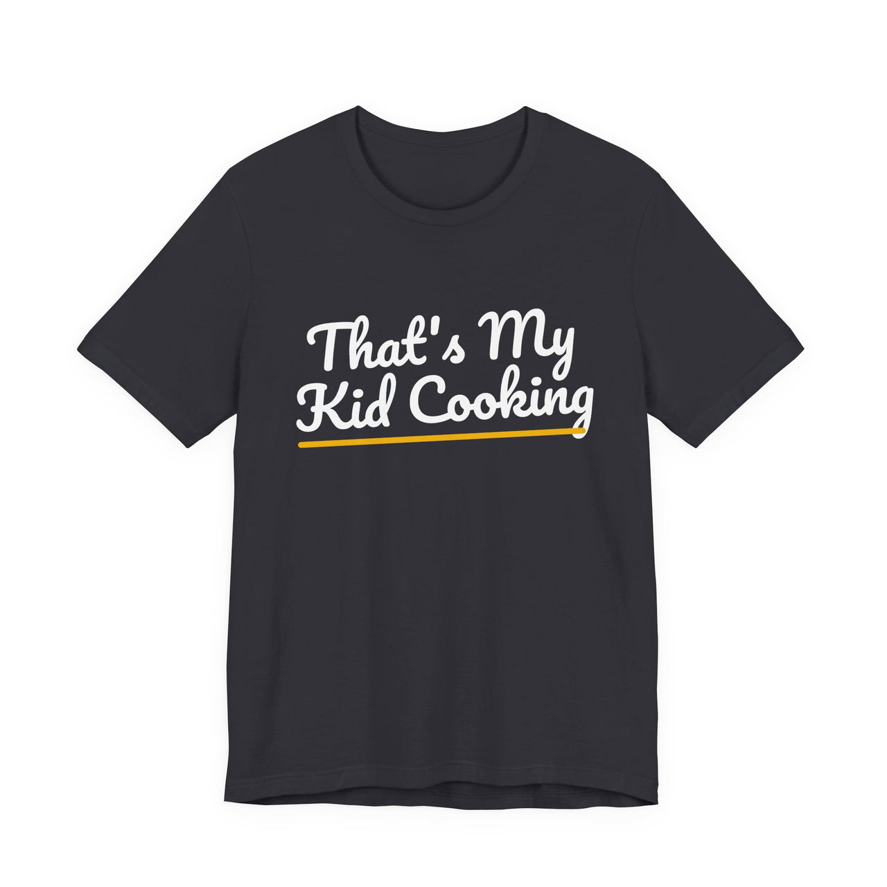 That's My Kid Cooking — Basketball T-Shirt