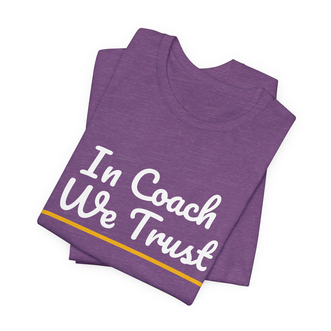 In Coach We Trust — Football T-Shirt