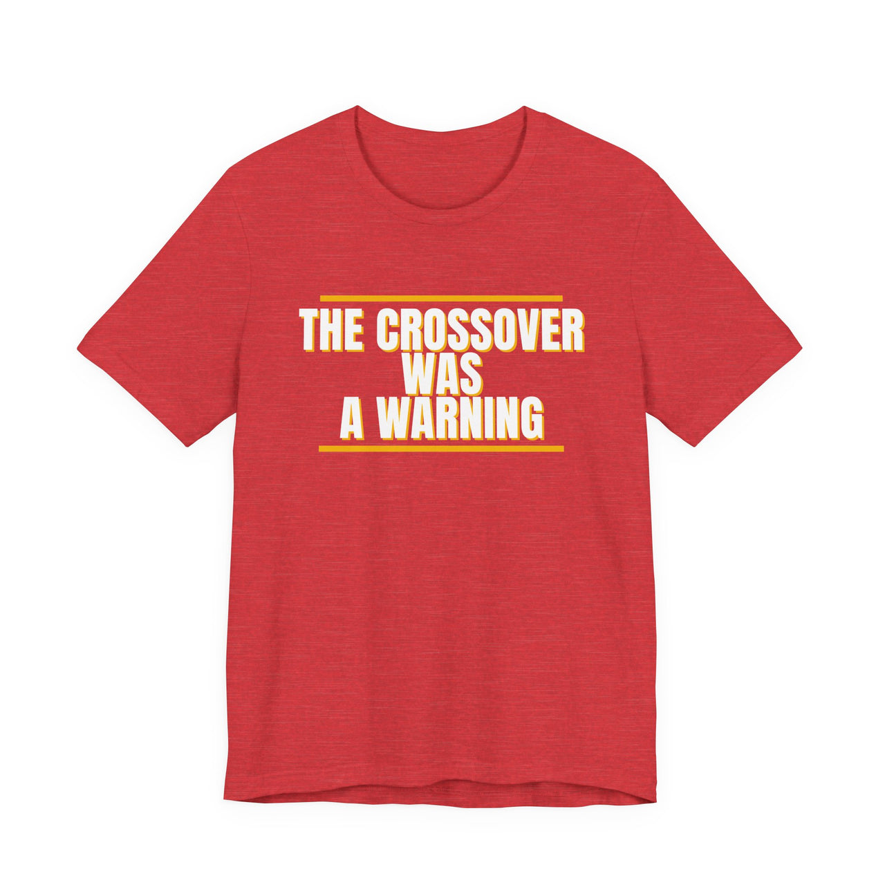 The Crossover Was A Warning — Basketball T-Shirt