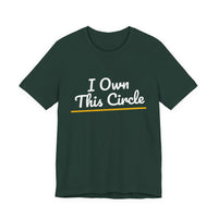Thumbnail for I Own This Circle — Softball T-Shirt