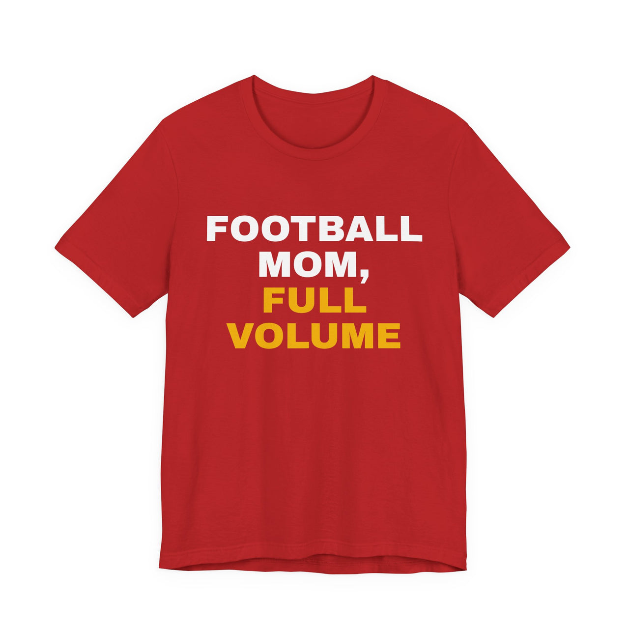 Football Mom, Full Volume — Football T-Shirt