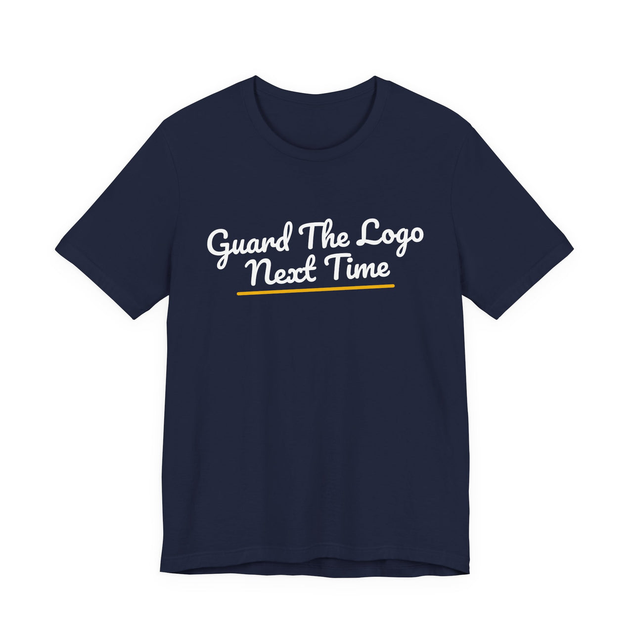Guard The Logo Next Time — Basketball T-Shirt