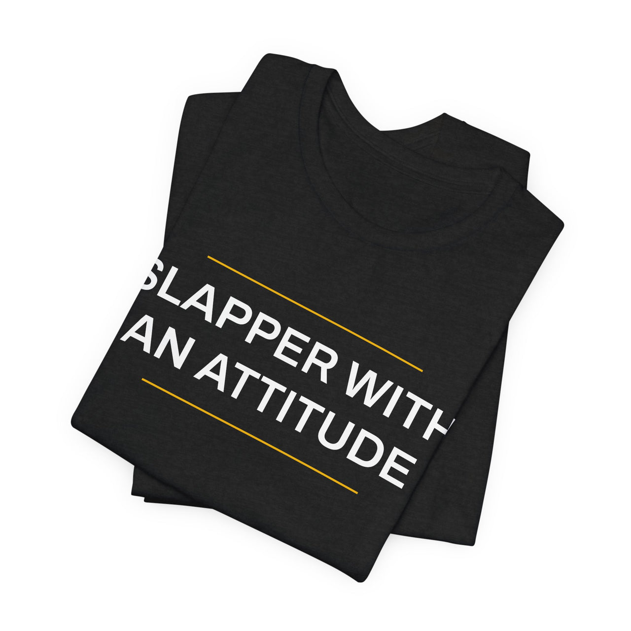 Slapper With An Attitude — Softball T-Shirt