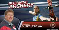 Thumbnail for Beginning Archery featuring Coach Lloyd Brown