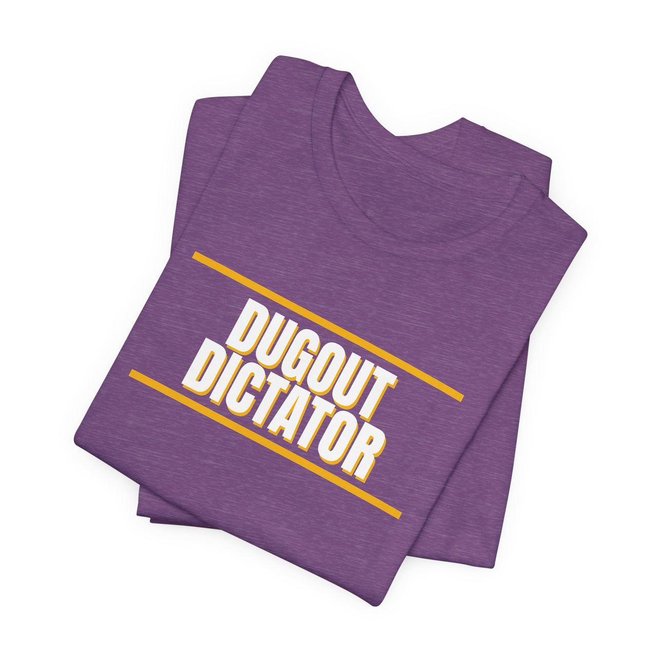 Dugout Dictator — Baseball T-Shirt