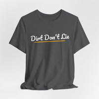 Thumbnail for Dirt Don't Lie — Baseball T-Shirt