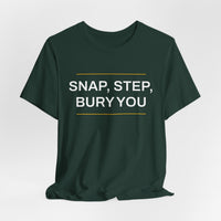 Thumbnail for Snap, Step, Bury You — Football T-Shirt