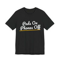 Thumbnail for Pads On Phones Off — Football T-Shirt