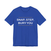 Thumbnail for Snap, Step, Bury You — Football T-Shirt