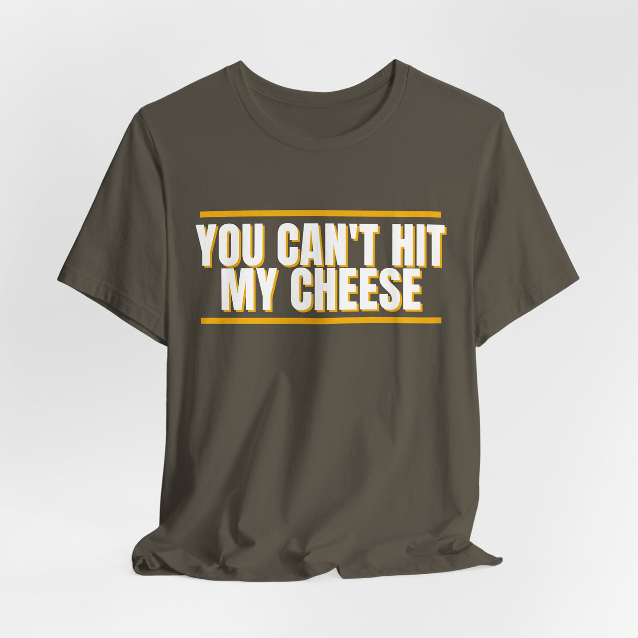 You Can't Hit My Cheese — Baseball T-Shirt