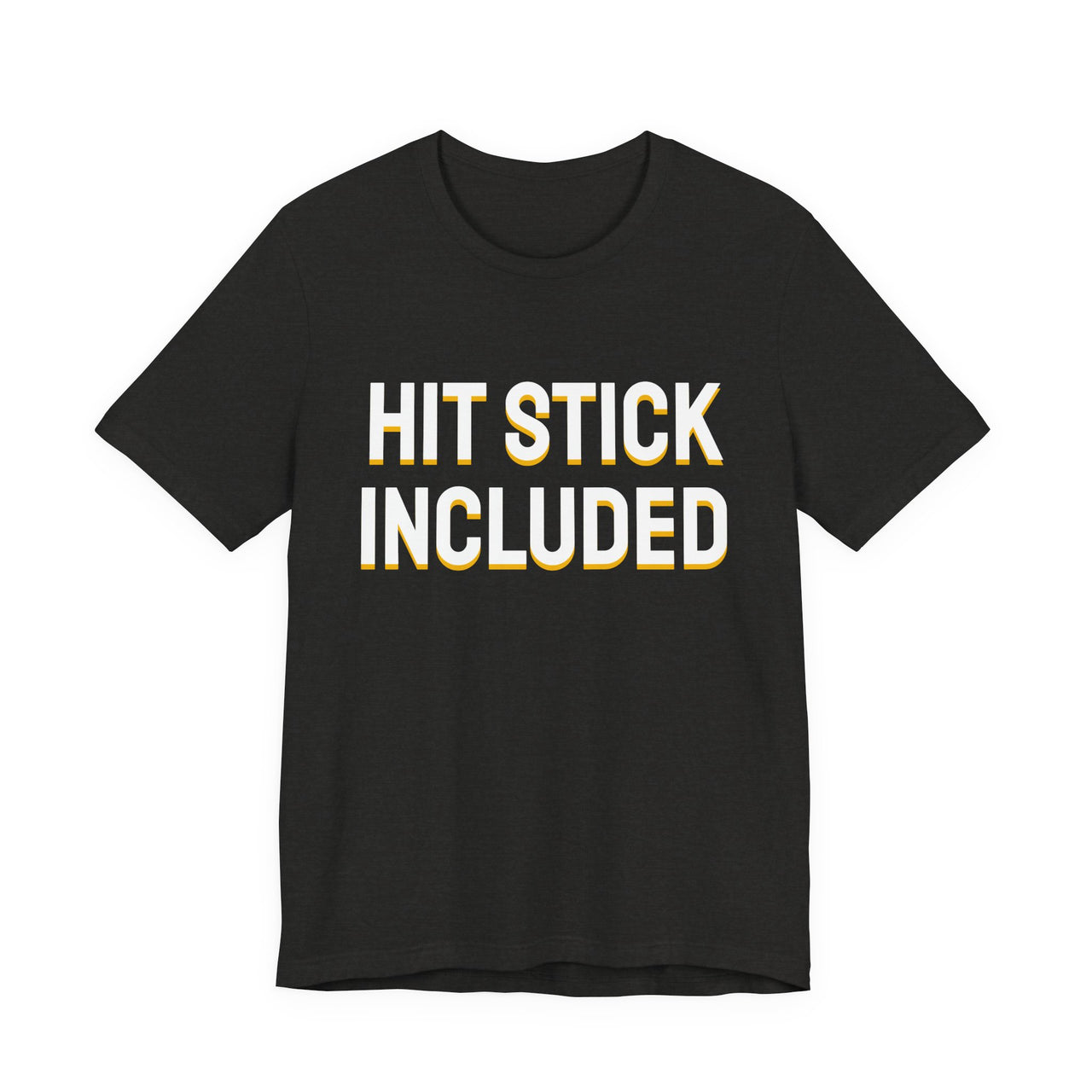 Hit Stick Included — Football T-Shirt