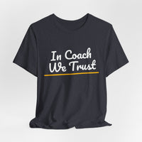 Thumbnail for In Coach We Trust — Football T-Shirt