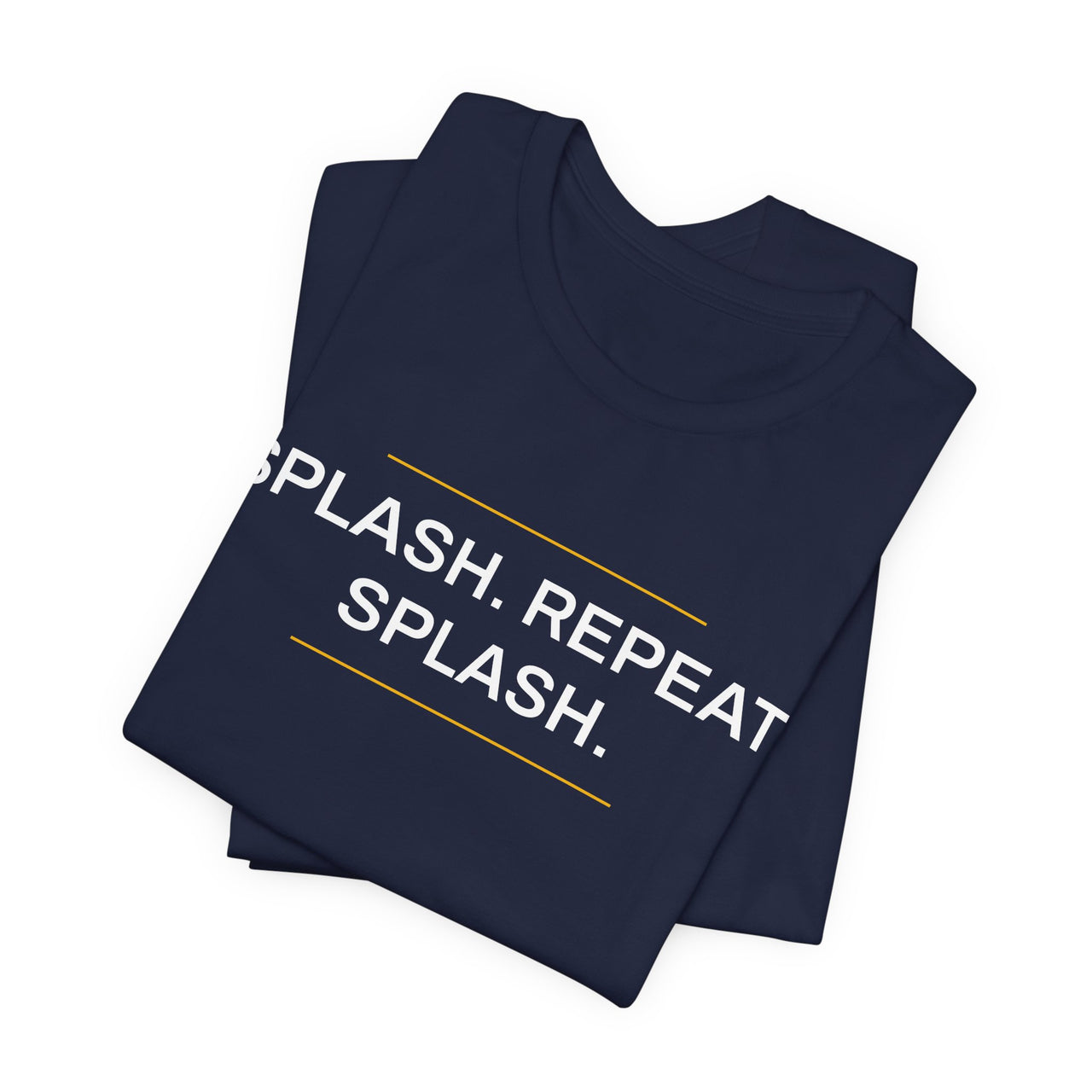 Splash. Repeat. Splash. — Basketball T-Shirt