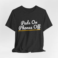 Thumbnail for Pads On Phones Off — Football T-Shirt
