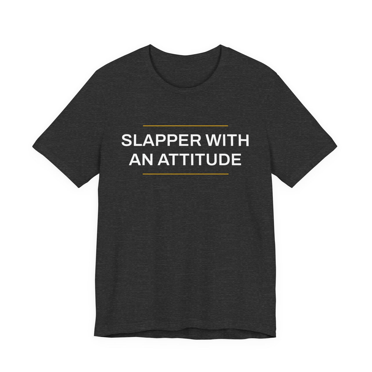 Slapper With An Attitude — Softball T-Shirt
