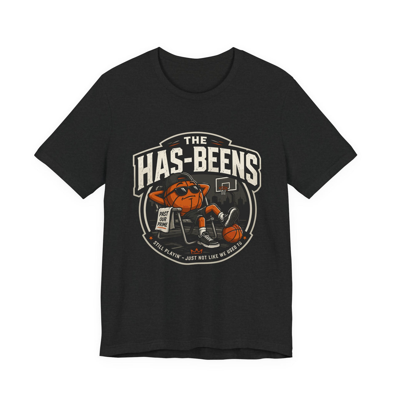The Has-Beens — Basketball T-Shirt