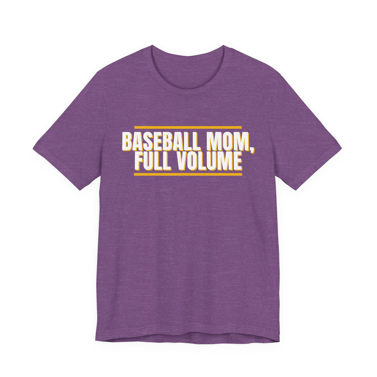 Baseball Mom, Full Volume — Baseball T-Shirt