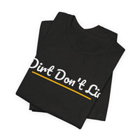 Thumbnail for Dirt Don't Lie — Baseball T-Shirt