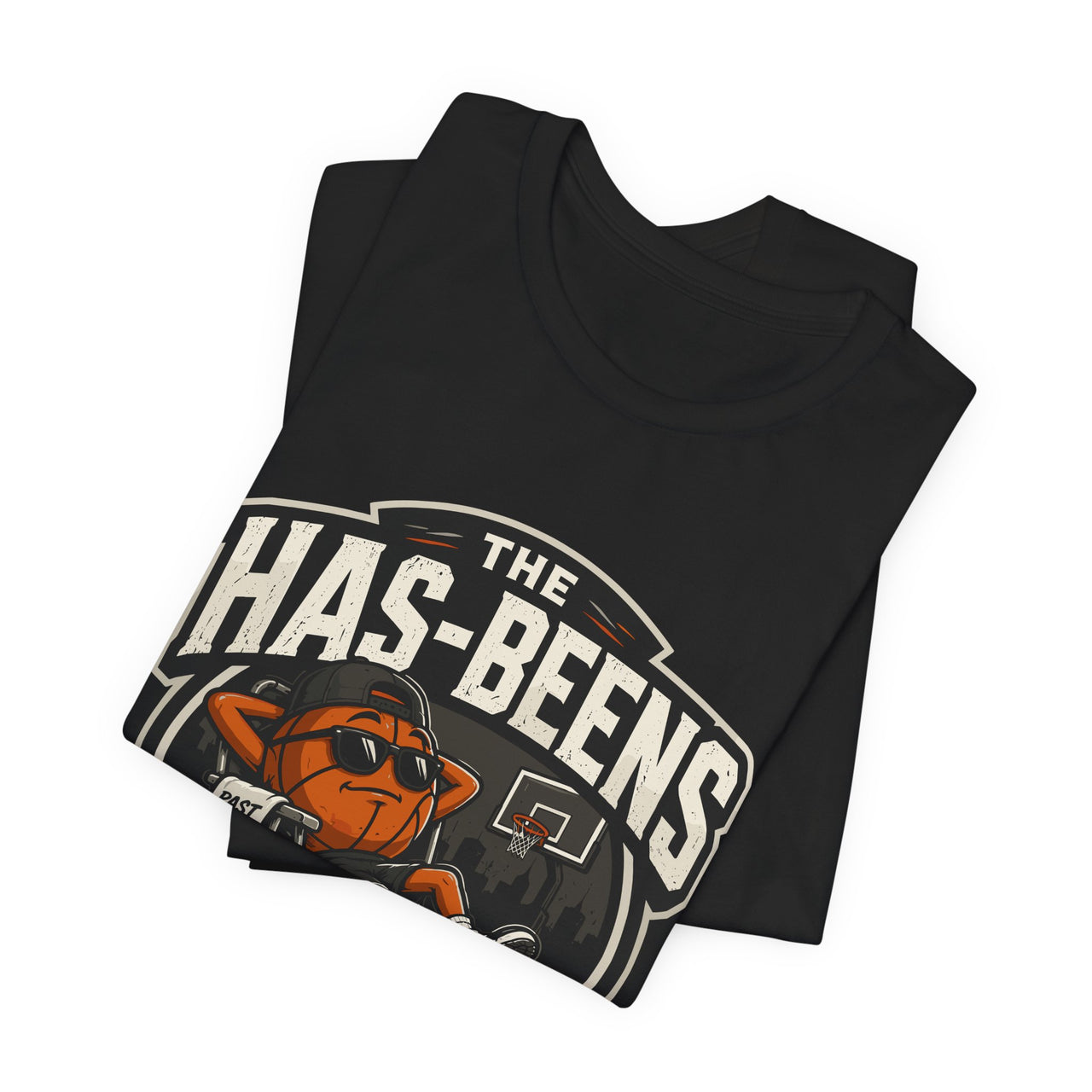 The Has-Beens — Basketball T-Shirt