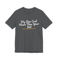 Thumbnail for My Bow Cost More Than Your Bat — Softball T-Shirt