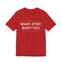 Thumbnail for Snap, Step, Bury You — Football T-Shirt