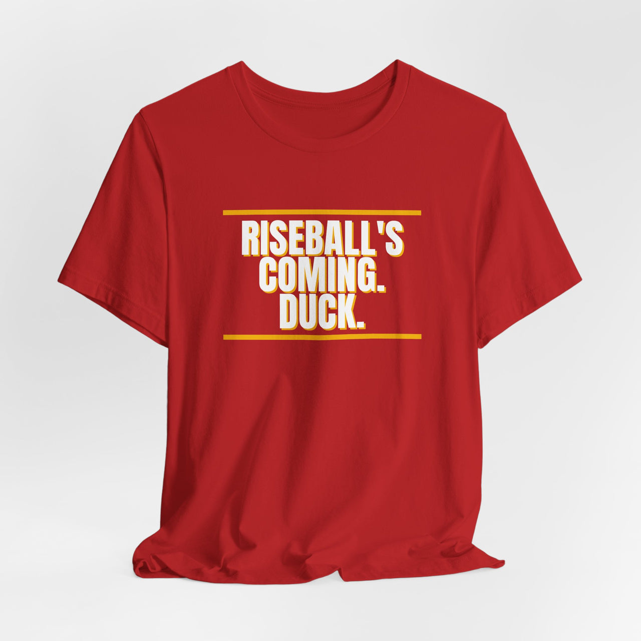 Riseball's Coming. Duck. — Softball T-Shirt