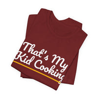 Thumbnail for That's My Kid Cooking — Basketball T-Shirt