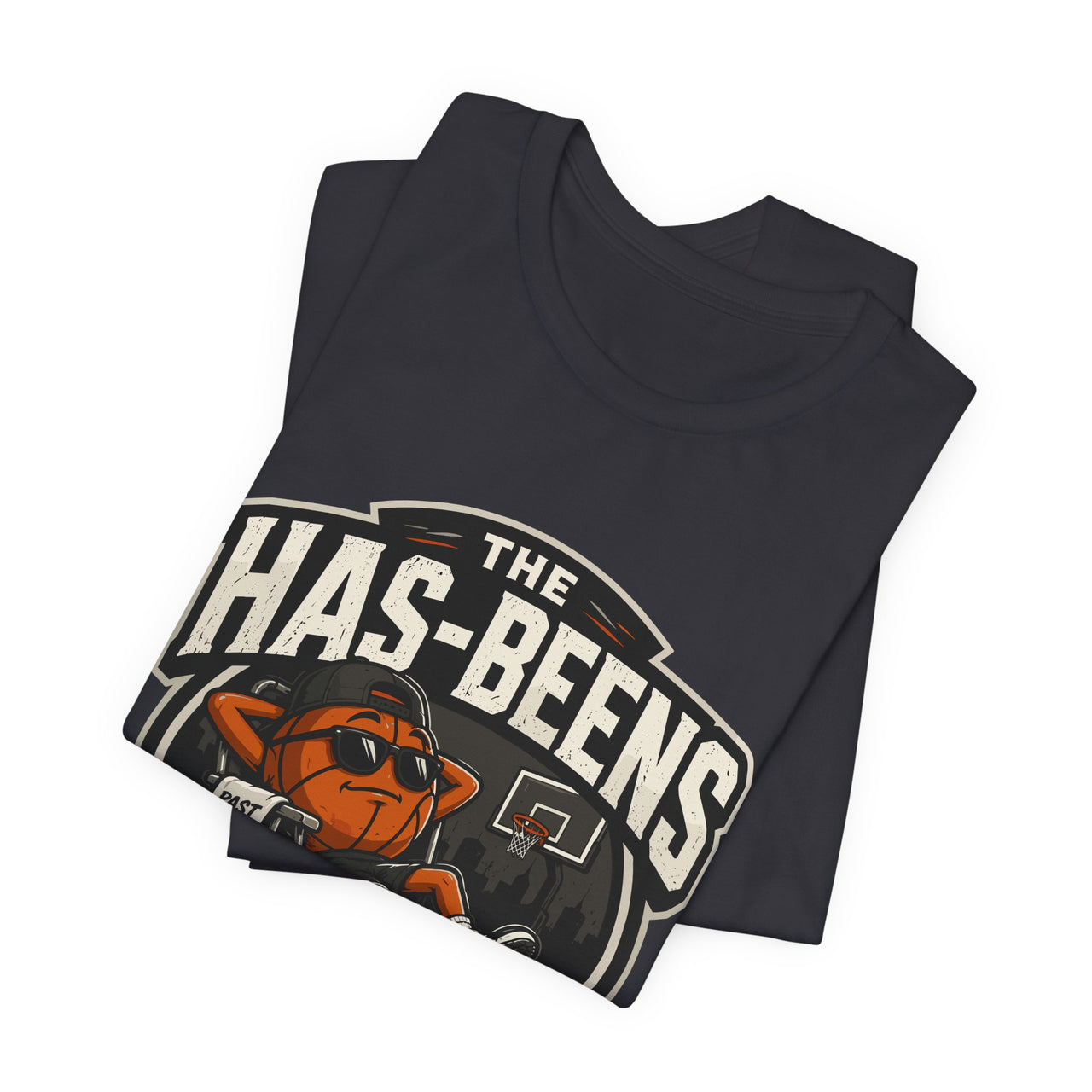 The Has-Beens — Basketball T-Shirt