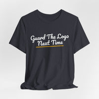 Thumbnail for Guard The Logo Next Time — Basketball T-Shirt